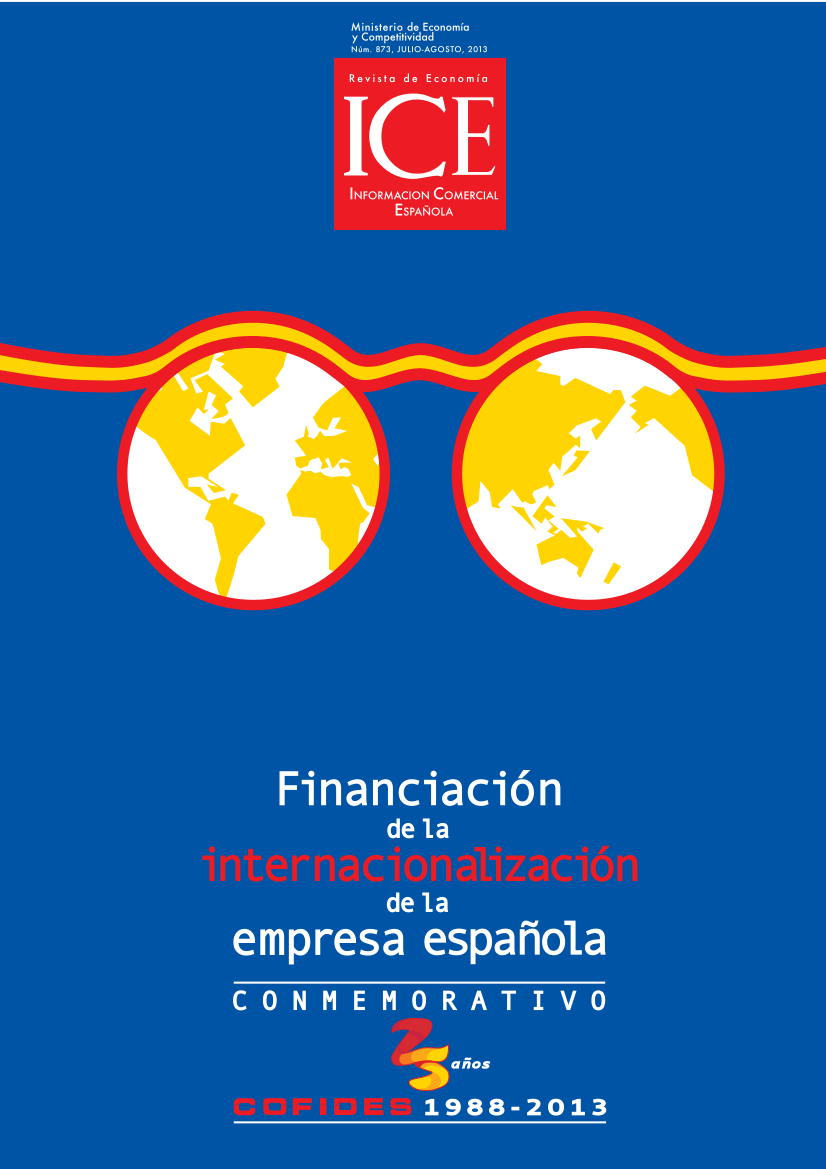 Portada de la Revista ICE - Financiación de la Internacionalización de la Empresa Española - Especial 25 años COFIDES 1988-2013