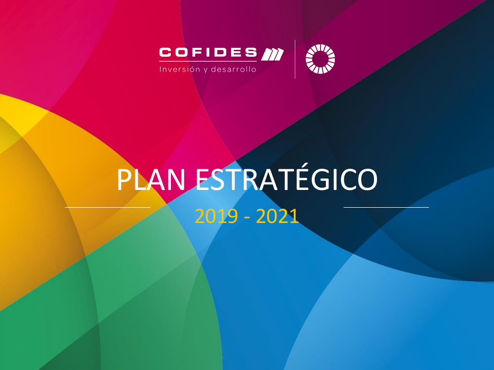 Presentación Plan Estratégico COFIDES 2019-2021