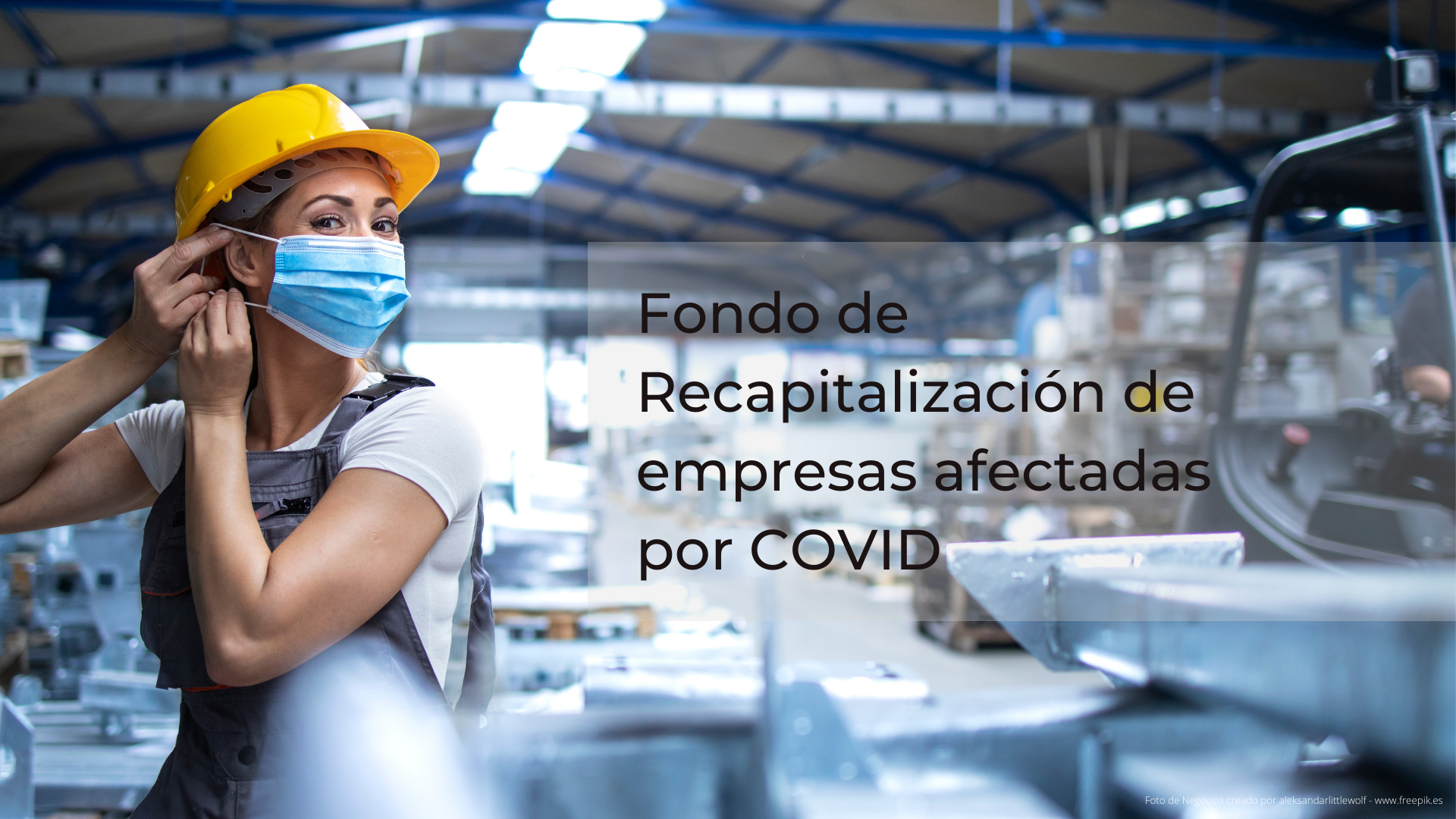Imagen del nuevo Fondo de recapitalización de empresas afectadas por COVID