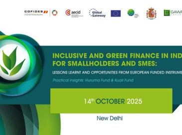 Conference “Inclusive and Green Finance in India for Smallholders and SMEs: Lessons Learnt and Opportunities from European Funded Instruments”.